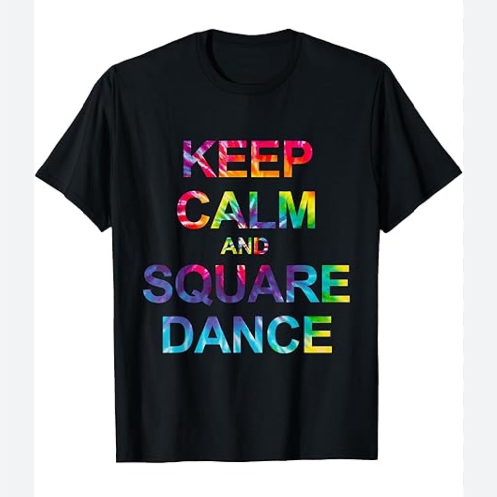 Keep Calm And Square Dance Black Casual Women’s Tshirt Sz M
